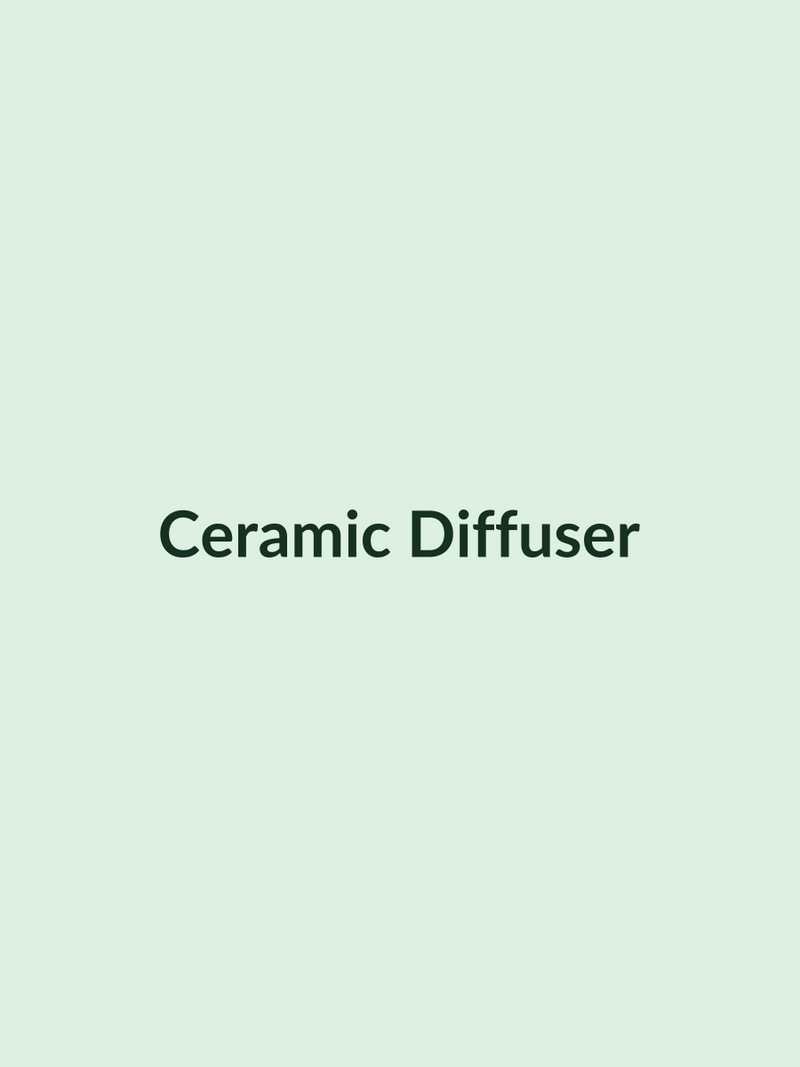 Ceramic Diffuser
