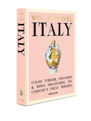 Wine & Travel Italy by Enrico Bernardo hardcover book