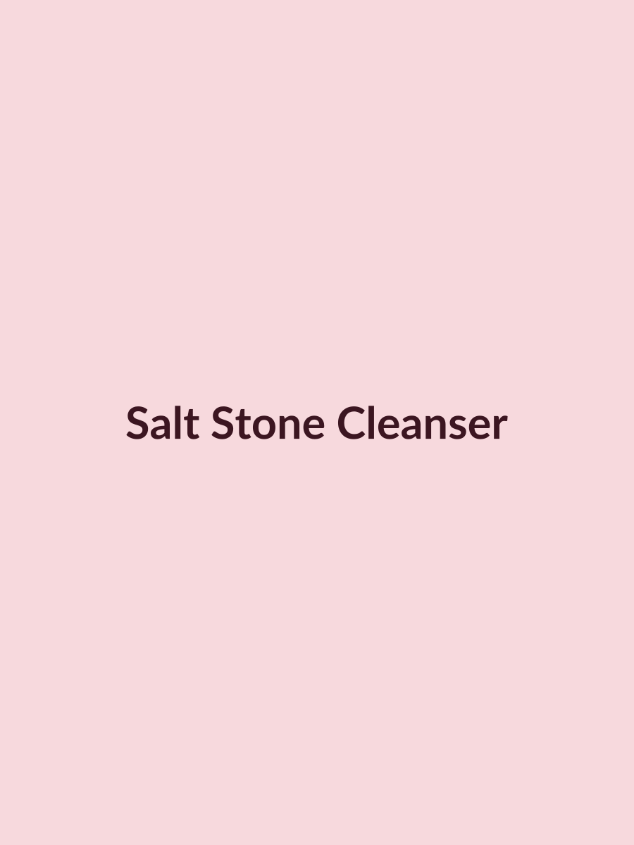 Salt Stone Cleanser
