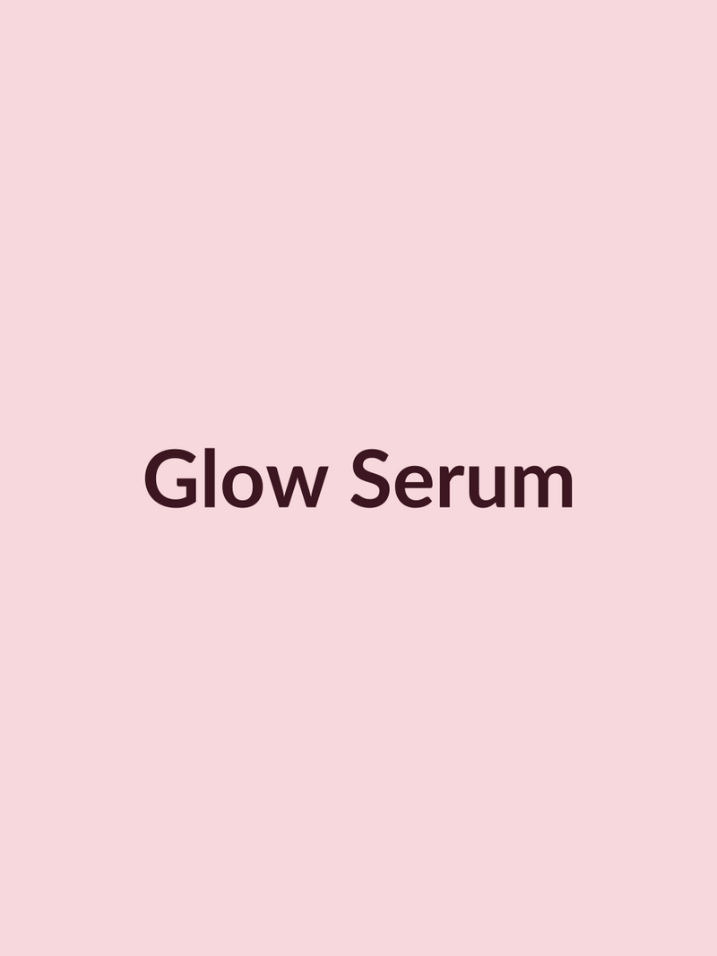 Glow Serum